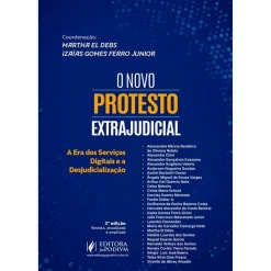 O Novo Protesto Extrajudicial - A Era Dos Servicos Digitais E A Desjudicializacao - 03Ed/25