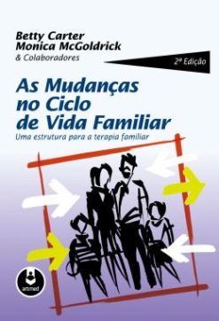 Mudancas No Ciclo De Vida Familiar, As