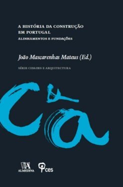 A Historia Da Construcao Em Portugal